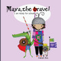 Maya, the brave : I'm ready for school!