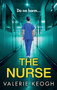 The Nurse : THE NUMBER ONE BESTSELLER