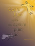 God's Plan Beats the Devil's Plan