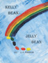 Kelly Bean . . . Jelly Bean