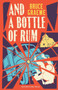And a Bottle of Rum