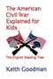 The American Civil War Explained for Kids : The English Reading Tree : 15