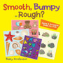 Smooth, Bumpy or Rough? Sense & Sensation Books for Kids