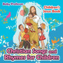 Christian Songs and Rhymes for Children Children's Jesus Book