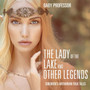 The Lady of the Lake and Other Legends Children's Arthurian Folk Tales