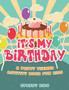 It's My Birthday! A Party Themed Activity Book for Kids