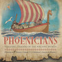 Phoenicians : Seagoing Traders of the Ancient World Phoenician History Grade 5 Children's Ancient History
