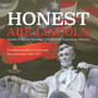 Honest Abe Lincoln : President Abraham Lincoln and Reconstruction 1865-1877 Grade 5 Social Studies Children's American History