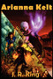Wizards of Skyhall Omnibus (Arianna Kelt and the Wizards of Skyhall, Arianna Kelt and the Renegades of Time)