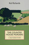 The Country House Murders : A 1930 Murder Mystery