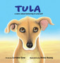 Tula : A Story About Believing in Yourself
