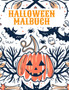 Halloween Malbuch : Happy Halloween Malbuch fur Kinder