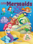 Cute Mermaids to color 1 : Mermaids coloring book for kids, Toddlers, Girls and Boys, Activity Workbook for kinds, Easy to coloring Ages 2-8