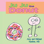 Ju Ju and the Donut