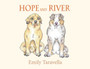 Hope and River