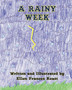 A Rainy Week