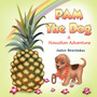 Pam the Dog : A Hawaiian Adventure