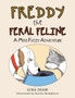 Freddy, the Feral Feline : A Miss Futzy Adventure
