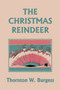 The Christmas Reindeer (Yesterday's Classics)
