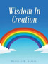 Wisdom In Creation