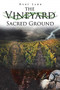 The Vineyard : Sacred Ground