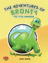 The Adventures of Bronty : The Little Dinosaur Vol. 1