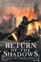 Return of the Shadows Book Two