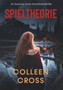 Spieltheorie : Ein Katerina Carter Wirtschaftsthriller : 2