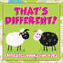 That's Different! : Opposites Books for Kids