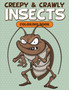 Creepy & Crawly Insects Coloring Book