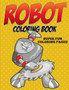 Robot Coloring Book - Super Fun Coloring Pages