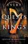 Quests of the Kings : The Quests of the Kings Trilogy - Book One