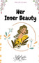 Her inner beauty