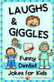 Dentist Jokes for Kids : Toothy Q&A Jokes, Knock-knock Jokes, and Tongue Twisters : 9