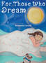 For Those Who Dream : 1