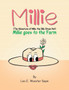 Millie : Millie Goes to the Farm: The Adventure of Millie the Silly Straw Hat