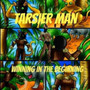 Tarsier Man : Winning In The Beginning