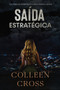 Saida Estrategica : Um thriller investigativo de Katerina Carter : 1