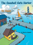 The Seashell Safe Harbor : Be Happy