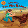 A Day at the Pee Wee Rodeo