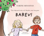 The Adventures of Andre and Noyemi : Barev!: Barev : 1