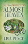 Tales of the Protectors : Almost Heaven