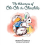 The Adventures of Chi-Chi the Chinchilla
