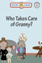 Who Takes Care of Granny
