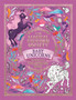 The Magical Unicorn Society Official Colouring Book: Baby Unicorns