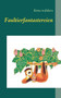 Faultierfantastereien : und andere Geschichten