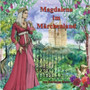 Magdalena im Marchenland