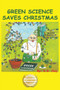 Green Science Saves Christmas