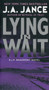 Lying in Wait : A J.P. Beaumont Novel : 12
