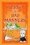 Book of Bad Manners